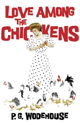Dragostea printre găini - Love Among the Chickens