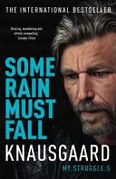 Some Rain Must Fall - Lupta mea Cartea 5 - Some Rain Must Fall - My Struggle Book 5