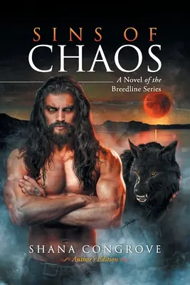 Păcatele haosului / Un roman din seria Breedline: Sins of Chaos - Sins of Chaos/a Novel of the Breedline Series: Sins of Chaos