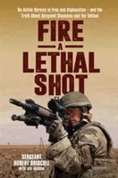 Lethal Shot - Un comando al Royal Marine în acțiune - Lethal Shot - A Royal Marine Commando in Action