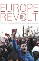 Europa în revoltă: Cartografierea noii stângi europene - Europe in Revolt: Mapping the New European Left