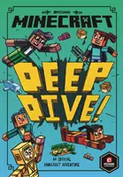 Minecraft: Deep Dive (Cronicile Woodsword #3) - Minecraft: Deep Dive (Woodsword Chronicles #3)