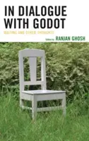 În dialog cu Godot: Așteptarea și alte gânduri - In Dialogue with Godot: Waiting and Other Thoughts