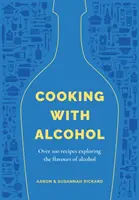 Gătitul cu alcool - Cooking with Alcohol