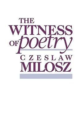Mărturia poeziei - The Witness of Poetry