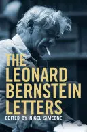 Scrisorile lui Leonard Bernstein - The Leonard Bernstein Letters
