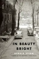 În frumusețea strălucitoare: Poezii - In Beauty Bright: Poems