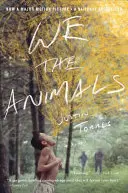 Noi, animalele (Tie-In) - We the Animals (Tie-In)