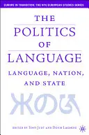 Limbă, națiune și stat: Politica identității într-o epocă multilingvă - Language, Nation and State: Identity Politics in a Multilingual Age