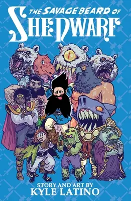 Barba sălbatică a piticului - Savage Beard of She Dwarf