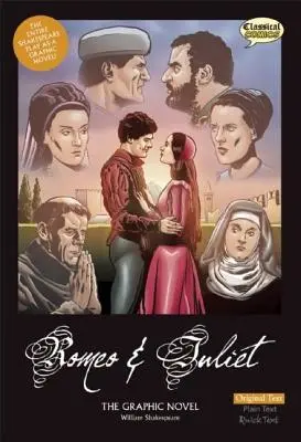 Romanul grafic Romeo și Julieta: Textul original - Romeo and Juliet the Graphic Novel: Original Text