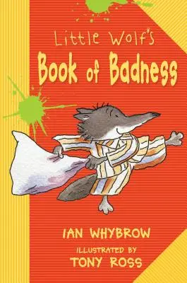 Cartea răutăților a micului lup (Little Wolf's Book of Badness) - Little Wolf's Book of Badness