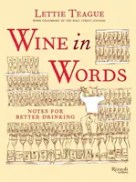 Vinul în cuvinte: Note pentru o băutură mai bună - Wine in Words: Notes for Better Drinking