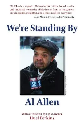 Suntem în așteptare - We're Standing By