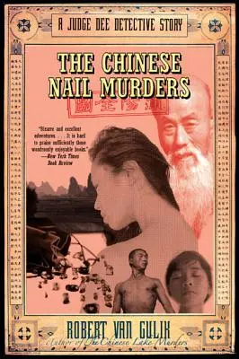 Crimele unghiilor chinezești: O poveste a detectivului Judge Dee - The Chinese Nail Murders: A Judge Dee Detective Story