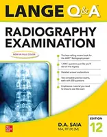 Lange Q & A Examinarea radiografică 12e - Lange Q & A Radiography Examination 12e