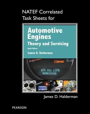 Fișe de lucru corelate Natef pentru motoare auto: Teorie și întreținere - Natef Correlated Task Sheets for Automotive Engines: Theory and Servicing