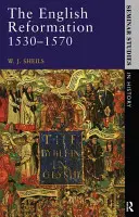 Reforma engleză 1530 - 1570 - The English Reformation 1530 - 1570