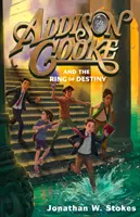 Addison Cooke și Inelul Destinului - Addison Cooke and the Ring of Destiny