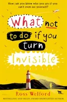 Ce să nu faci dacă devii invizibil - What Not to Do If You Turn Invisible