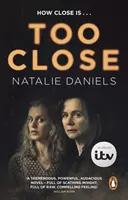 Prea aproape - Acum o dramă majoră în trei părți pentru ITV - Too Close - Now a major three-part ITV drama