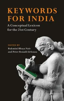 Cuvinte-cheie pentru India: Un lexicon conceptual pentru secolul XXI - Keywords for India: A Conceptual Lexicon for the 21st Century