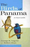 Păsările din Panama: Un ghid de teren - The Birds of Panama: A Field Guide
