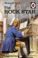 Oameni la locul de muncă: Starul rock - People at Work: The Rock Star