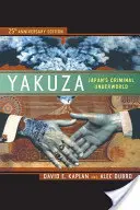 Yakuza: Lumea interlopă a infractorilor din Japonia - Yakuza: Japan's Criminal Underworld