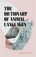 Dicționar de limbi animale - Dictionary of Animal Languages