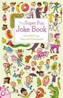 Super Fun Joke Book - Peste 900 de poante, glume și glume deștepte! - Super Fun Joke Book - Over 900 Puns, Gags, and Wisecracks!