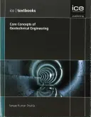 Seria Core Concepts of Geotechnical Engineering (Manual ICE) - Core Concepts of Geotechnical Engineering (ICE Textbook) series