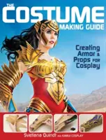 Ghidul de confecționare a costumelor: Crearea armurii și a recuzitei pentru cosplay - The Costume Making Guide: Creating Armor and Props for Cosplay