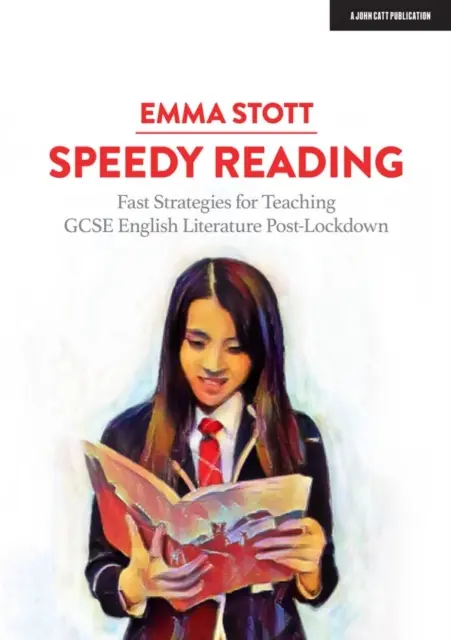 Speedy Reading - Strategii rapide pentru predarea literaturii engleze GCSE după închidere - Speedy Reading - Fast Strategies for Teaching GCSE English Literature Post-Lockdown