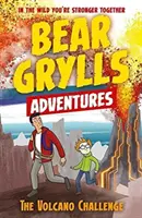 Aventura Bear Grylls 7: Provocarea vulcanului - Bear Grylls Adventure 7: The Volcano Challenge