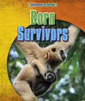 Supraviețuitori născuți - Born Survivors