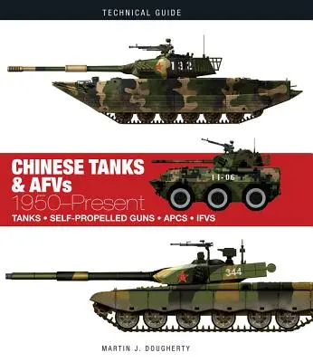 Tancuri și AFV-uri chinezești: 1950-prezent - Chinese Tanks & AFVs: 1950-Present