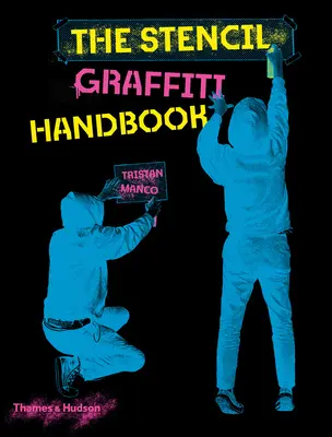 Manualul de graffiti cu șabloane - The Stencil Graffiti Handbook