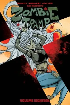 Zombie Tramp Volume 18: Sex Clubs and Rock and Roll