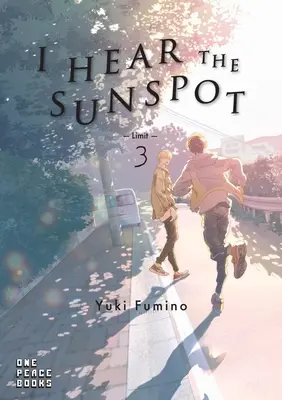 Eu aud pata de soare: Volumul limită 3 - I Hear the Sunspot: Limit Volume 3