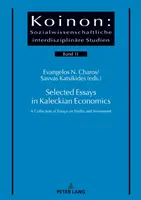 Selected Essays in Kaleckian Economics; O colecție de eseuri despre profituri și investiții - Selected Essays in Kaleckian Economics; A Collection of Essays on Profits and Investment