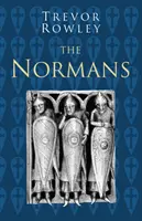 Normanzii: Seria Istorii clasice - Normans: Classic Histories Series