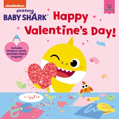 Baby Shark: La mulți ani de Valentine's Day! [Cu abțibilduri și felicitări și Origami cu Baby Shark] - Baby Shark: Happy Valentine's Day! [With Stickers and Cards and Baby Shark Origami]