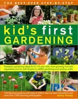 The Best-Ever Step-By-Step Kid's First Gardening: Idei fantastice de grădinărit pentru copiii între 5 și 12 ani, de la cultivarea fructelor și legumelor și distracție cu flow - The Best-Ever Step-By-Step Kid's First Gardening: Fantastic Gardening Ideas for 5 to 12 Year-Olds, from Growing Fruit and Vegetables and Fun with Flow