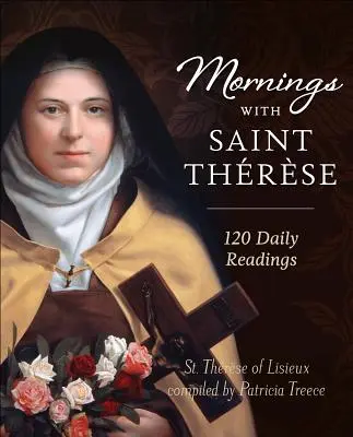 Dimineți cu Sfânta Therese - Mornings with Saint Therese