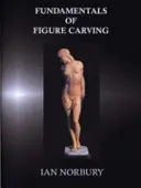Fundamentele sculptării figurilor - Fundamentals of Figure Carving