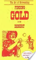 Găsirea aurului în deșert - Finding Gold in the Desert