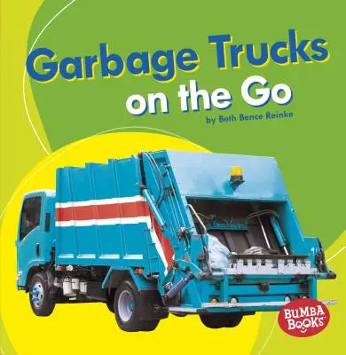 Camioanele de gunoi: În mișcare - Garbage Trucks: On the Go