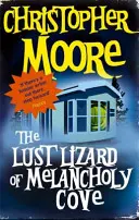 Lust Lizard Of Melancholy Cove - Cartea 2: Seria Pine Cove - Lust Lizard Of Melancholy Cove - Book 2: Pine Cove Series