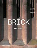 Cărămidă: O istorie mondială - Brick: A World History